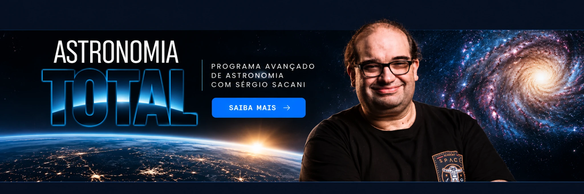 Astronomia Total com Sérgio Sacani — Saiba mais