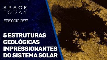 5 ESTRUTURAS GEOLÓGICAS IMPRESSIONANTES DO SISTEMA SOLAR