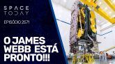 JMAES WEBB ESTÁ PRONTO!!!