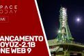 LANÇAMENTO SOYUZ-2.1B - ONE WEB 9 - AO VIVO