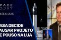 NASA DECIDE PAUSAR PROJETO DE POUSO NA LUA
