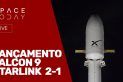 LANÇAMENTO FALCON 9 - STARLINK 2-1 - AO VIVO