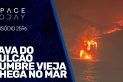 LAVA DO VULCÃO CUMBRE VIEJA CHEGA NO MAR