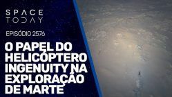 O PAPEL DO HELICÓPTERO INGENUITY NA EXPLORAÇÃO DE MARTE