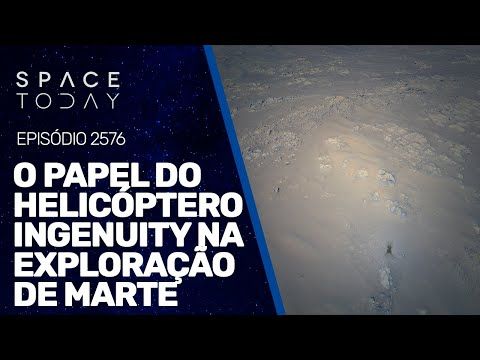 O PAPEL DO HELICÓPTERO INGENUITY NA EXPLORAÇÃO DE MARTE