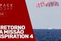 O RETORNO DA MISSÃO INSPIRATION 4 - AO VIVO