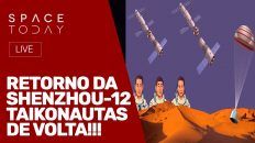 RETORNO SHENZHOU-12 - TAIKONAUTAS DE VOLTA!!! - AO VIVO