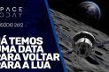 JÁ TEMOS DATA PARA VOLTAR PARA A LUA!!! A MISSÃO ARTEMIS I
