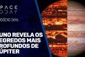 JUNO REVELA OS SEGREDOS MAIS PROFUNDOS DE JÚPITER