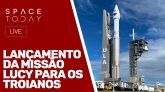LANÇAMENTO DA MISSÃO LUCY PARA OS TROIANOS - AO VIVO
