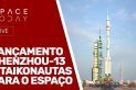 LANÇAMENTO SHENZHOU-13 - 3 TAIKONAUTAS PARA O ESPAÇO - AO VIVO