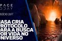 NASA CRIA PROTOCOLO PARA BUSCA POR VIDA NO UNIVERSO