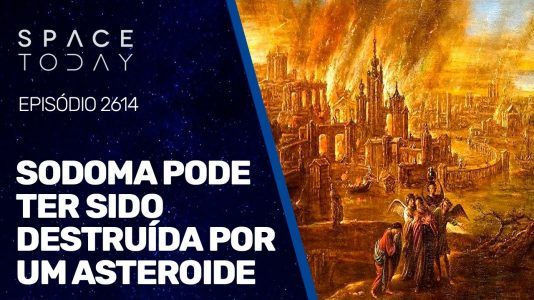 SODOMA PODE TER SIDO DESTRUÍDA POR UM ASTEROIDE