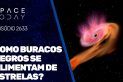 COMO OS BURACOS NEGROS ENGOLEM AS ESTRELAS?