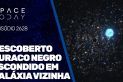DESCOBERTO BURACO NEGRO ESCONDIDO EM GALÁXIA VIZINHA