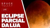 ECLIPSE PARCIAL DA LUA - AO VIVO