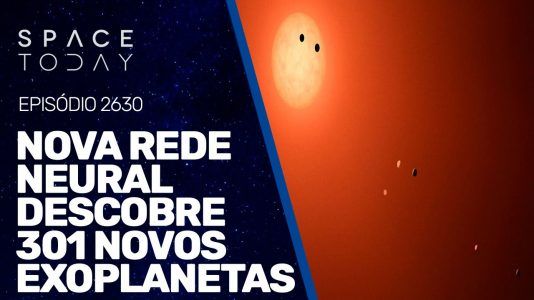 NOVA REDE NEURAL DESCOBRE 301 EXOPLANETAS