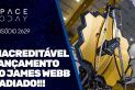 O LANÇAMENTO DO JAMES WEBB FOI ADIADO - INACREDITÁVEL!!!
