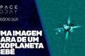 UMA IMAGEM RARA DE UM EXOPLANETA BEBÊ