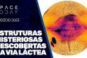 ESTRUTURAS MISTERIOSAS DESCOBERTAS NA VIA LÁCTEA