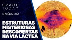 ESTRUTURAS MISTERIOSAS DESCOBERTAS NA VIA LÁCTEA