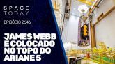 JAMES WEBB É COLOCADO NO TOPO DO FOGUETE ARIANE 5