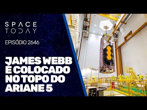 JAMES WEBB É COLOCADO NO TOPO DO FOGUETE ARIANE 5