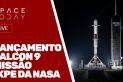 LANÇAMENTO - FALCON 9 - MISSÃO IXPE DA NASA - AO VIVO