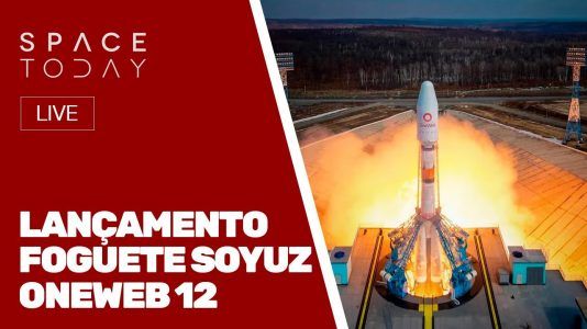 LANÇAMENTO FOGUETE SOYUZ - ONEWEB 12 - AO VIVO