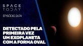 DETECTADO PELA PRIMEIRA VEZ UM EXOPLANETA COM A FORMA OVAL