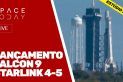 ESTÚDIO NOVO!!! LANÇAMENTO FALCON 9 - STARLINK 4-5 - AO VIVO