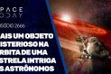 MAIS UM OBJETO MISTERIOSO NA ÓRBITA DE UMA ESTRELA INTRIGA OS ASTRÔNOMOS
