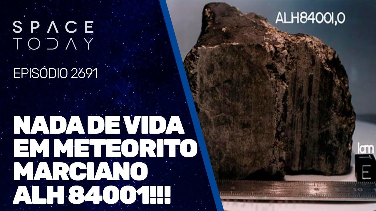 NADA DE VIDA NO METEORITO MARCIANO ALH 84001!!!