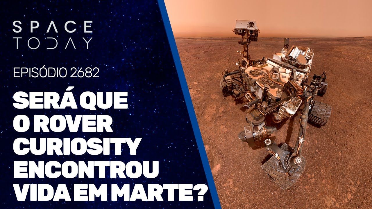 SERÁ QUE O ROVER CURIOSITY ENCONTROU VIDA EM MARTE?