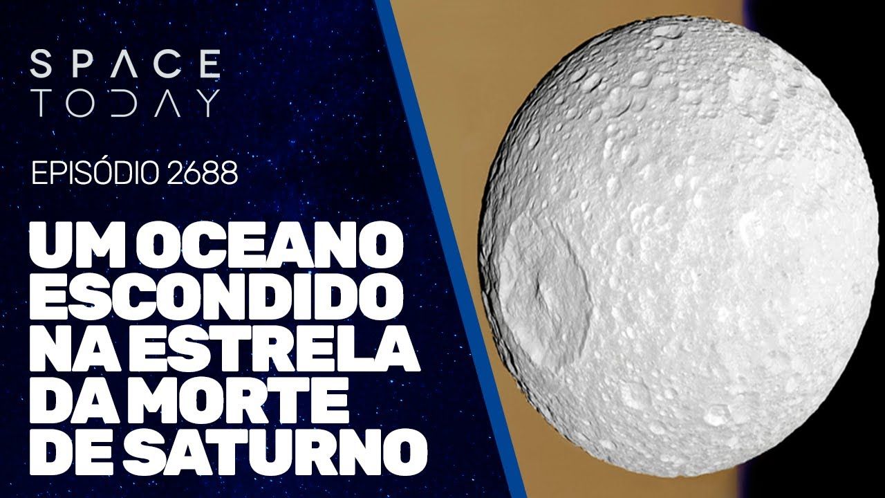 UM OCEANO ESCONDIDO NA ESTRELA DA MORTE DE SATURNO!!!