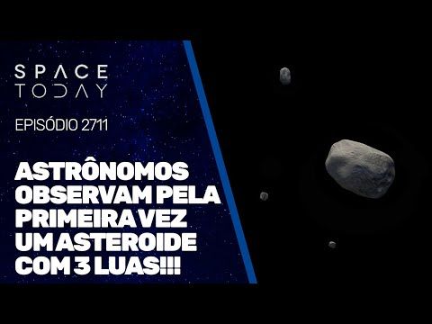 ASTRÔNOMOS OBSERVAM PELA PRIMEIRA VEZ UM ASTEROIDE COM 3 LUAS!!!
