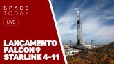 LANÇAMENTO FALCON 9 - STARLINK 4-11 - AO VIVO