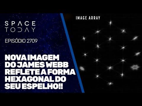 NOVA IMAGEM DO JAMES WEBB REFLETE A FORMA HEXAGONAL DO SEU ESPELHO!!