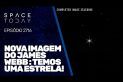 NOVA IMAGEM DO JAMES WEBB: TEMOS UMA ESTRELA