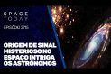 ORIGEM DE SINAL MISTERIOSO NO ESPAÇO INTRIGA ASTRÔNOMOS!!!