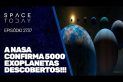 A NASA CONFIRMA 5000 EXOPLANETAS DESCOBERTOS!!!