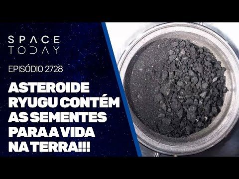 ASTEROIDE RYUGU CONTÉM AS SEMENTES PARA A VIDA NA TERRA!!!