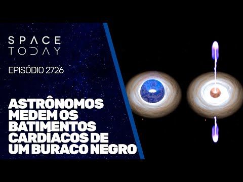 ASTRÔNOMOS MEDEM OS BATIMENTOS CARDÍACOS DE UM BURACO NEGRO!!!