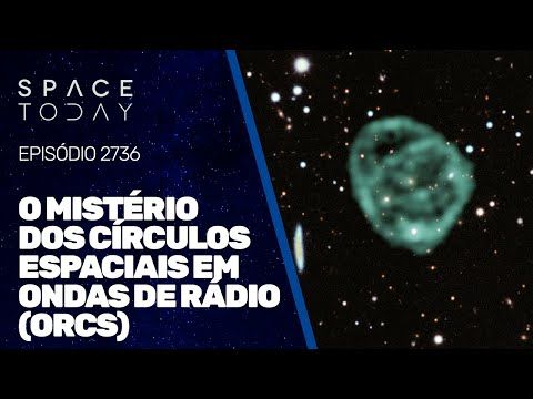 O MISTÉRIO DOS CÍRCULOS ESPACIAIS EM ONDAS DE RÁDIO (ORCS)!!