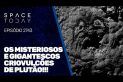 OS MISTERIOSOS E GIGANTESCOS CRIOVULCÕES DE PLUTÃO!!!