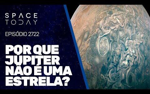 POR QUE JÚPITER NÃO É UMA ESTRELA?