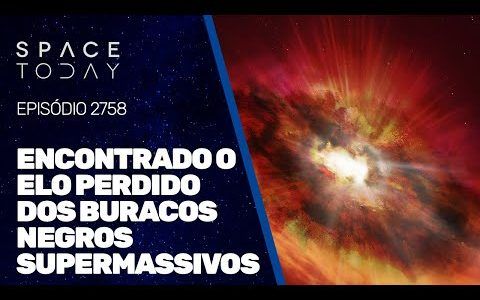ENCONTRADO O ELO PERDIDO DOS BURACOS NEGROS SUPERMASSIVOS