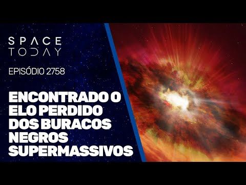 ENCONTRADO O ELO PERDIDO DOS BURACOS NEGROS SUPERMASSIVOS