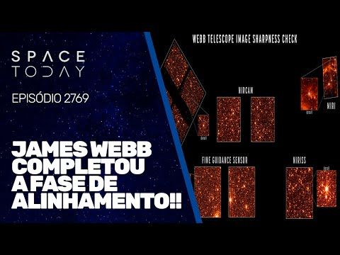 JAMES WEBB COMPLETOU A FASE DE ALINHAMENTO!!!