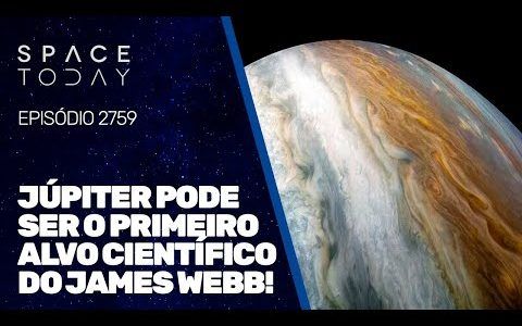 JÚPITER PODE SER O PRIMEIRO ALVO CIENTÍFICO DO JAMES WEBB!!